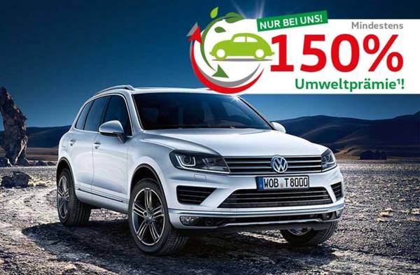 Umweltprämie für einen Touareg?
